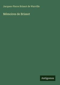 Produktbild: M&eacute;moires de Brissot