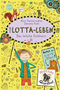 Produktbild: Mein Lotta-Leben (16). Das letzte Eichhorn