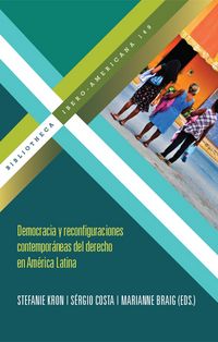 Produktbild: Democracia y reconfiguraciones contempor&aacute;neas del derecho en Am&eacute;rica Latina.
