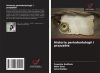 Produktbild: Historia periodontologii i przyz&iquest;bia