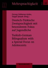 Produktbild: Deutsch-T&uuml;rkische Zweisprachigkeit mit besonderem Fokus auf Jugendliche