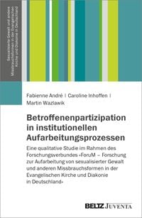 Produktbild: Betroffenenpartizipation in institutionellen Aufarbeitungsprozessen