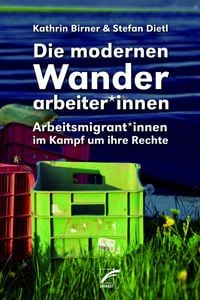 Produktbild: Die modernen Wanderarbeiter*innen