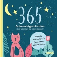 Produktbild: 365 Gutenachtgeschichten - Jeden Tag im Jahr eine kleine Geschichte