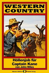 Produktbild: WESTERN COUNTRY 38: H&ouml;llenjob f&uuml;r Captain Kane