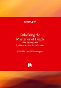 Produktbild: Unlocking the Mysteries of Death - New Perspectives for Post-mortem Examination