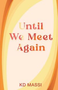 Produktbild: Until We Meet Again