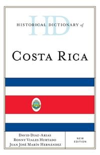 Produktbild: Historical Dictionary of Costa Rica