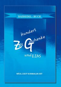 Produktbild: Hundert ZeitGeschenke und Eins