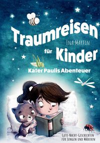 Produktbild: Kater Paulis Abenteuer! Traumreisen f&uuml;r Kinder!