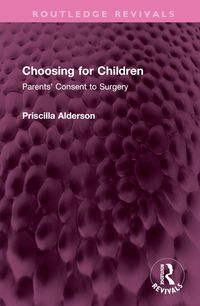 Produktbild: Alderson, P: Choosing for Children