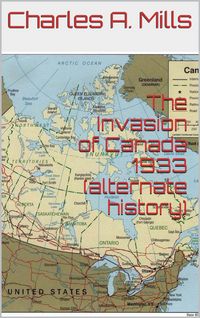 Produktbild: The Invasion of Canada 1933 (alternate history)