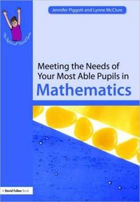 Produktbild: Mcclure, L: Meeting the Needs of Your Most Able Pupils: Math