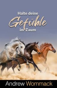 Produktbild: Halte deine Gef&uuml;hle im Zaum
