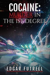 Produktbild: Cocaine Murder in the first degree