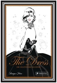 Produktbild: The Dress: 100 legend&auml;re Kleider