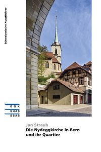 Produktbild: Die Nydeggkirche in Bern und ihr Quartier