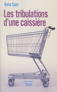 Produktbild: Les Tribulations D Une Caissiere