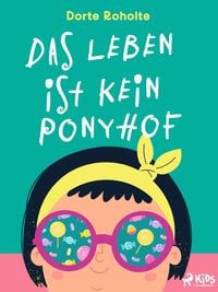 Produktbild: Das Leben ist kein Ponyhof