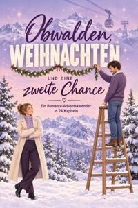 Produktbild: Obwalden, Weihnachten und eine zweite Chance