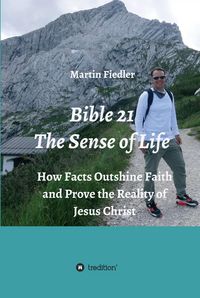 Produktbild: Bible 21 - The Sense of Life