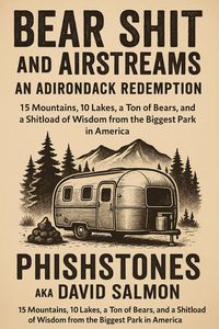 Produktbild: Bearshit and Airstreams:An Adirondack Redemption