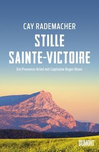 Stille Sainte-Victoire Cay Rademacher