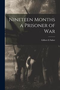 Produktbild: Nineteen Months a Prisoner of War