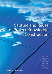 Produktbild: Capture and Reuse of Project Knowledge in Construction