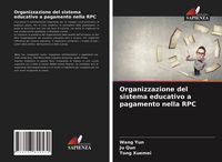 Produktbild: Organizzazione del sistema educativo a pagamento nella RPC
