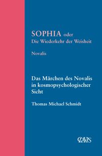 Produktbild: Sophia oder die Wiederkehr der Weisheit
