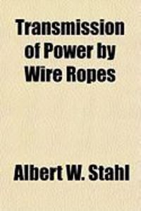 Produktbild: Transmission of Power by Wire Ropes