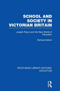 Produktbild: School and Society in Victorian Britain