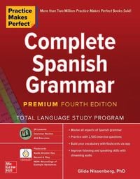 Bild vom Artikel Practice Makes Perfect: Complete Spanish Grammar, Premium vom Autor Gilda Nissenberg