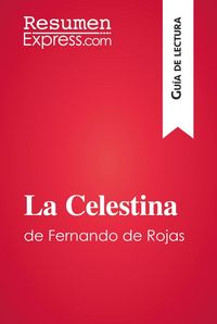 Produktbild: La Celestina de Fernando de Rojas (Gu&iacute;a de lectura)