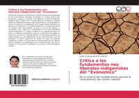 Produktbild: Cr&iacute;tica a los fundamentos neo liberales-indigenistas del "Evonomics"
