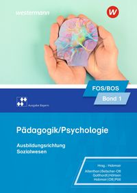 Produktbild: P&auml;dagogik/Psychologie f&uuml;r die Berufliche Oberschule - Ausgabe Bayern