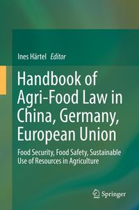 Produktbild: Handbook of Agri-Food Law in China, Germany, European Union