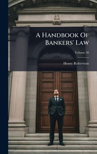 Produktbild: A Handbook Of Bankers' Law
