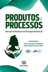 Produktbild: Produtos e Processos do Mestrado Profissional em Enfermagem Assistencial