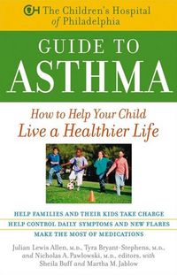 Produktbild: The Children's Hospital of Philadelphia Guide to Asthma