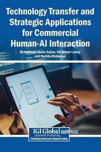 Produktbild: Technology Transfer and Strategic Applications for Commercial Human-AI Interaction