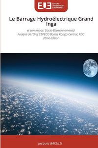 Produktbild: Le Barrage Hydro&eacute;lectrique Grand Inga