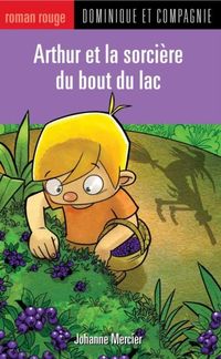 Produktbild: Arthur et la sorciere du bout du lac