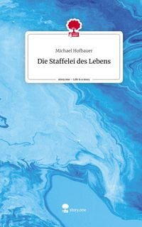 Produktbild: Die Staffelei des Lebens. Life is a Story - story.one