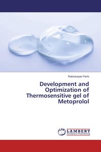 Produktbild: Development and Optimization of Thermosensitive gel of Metoprolol