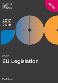 Produktbild: Drury, P: Core EU Legislation 2017-18