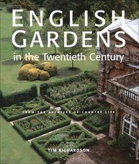 Produktbild: English Gardens of the Twentieth Century: From the Archives of Country Life