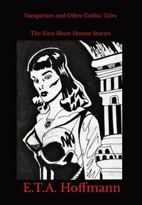 Produktbild: Vampirism and Other Gothic Tales