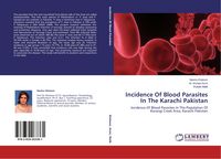 Produktbild: Incidence Of Blood Parasites In The Karachi Pakistan